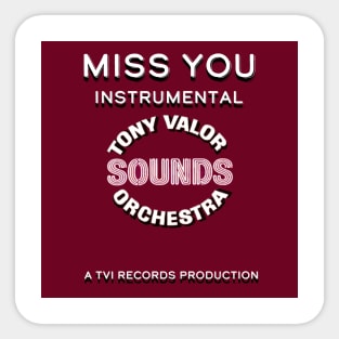 Miss You Instrumental Sticker